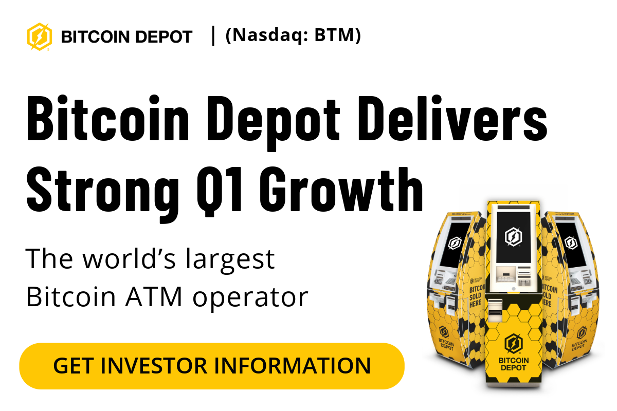 Bitcoin Depot Hero Imagery - Bitcoin Depot Delivers Q1 Growth