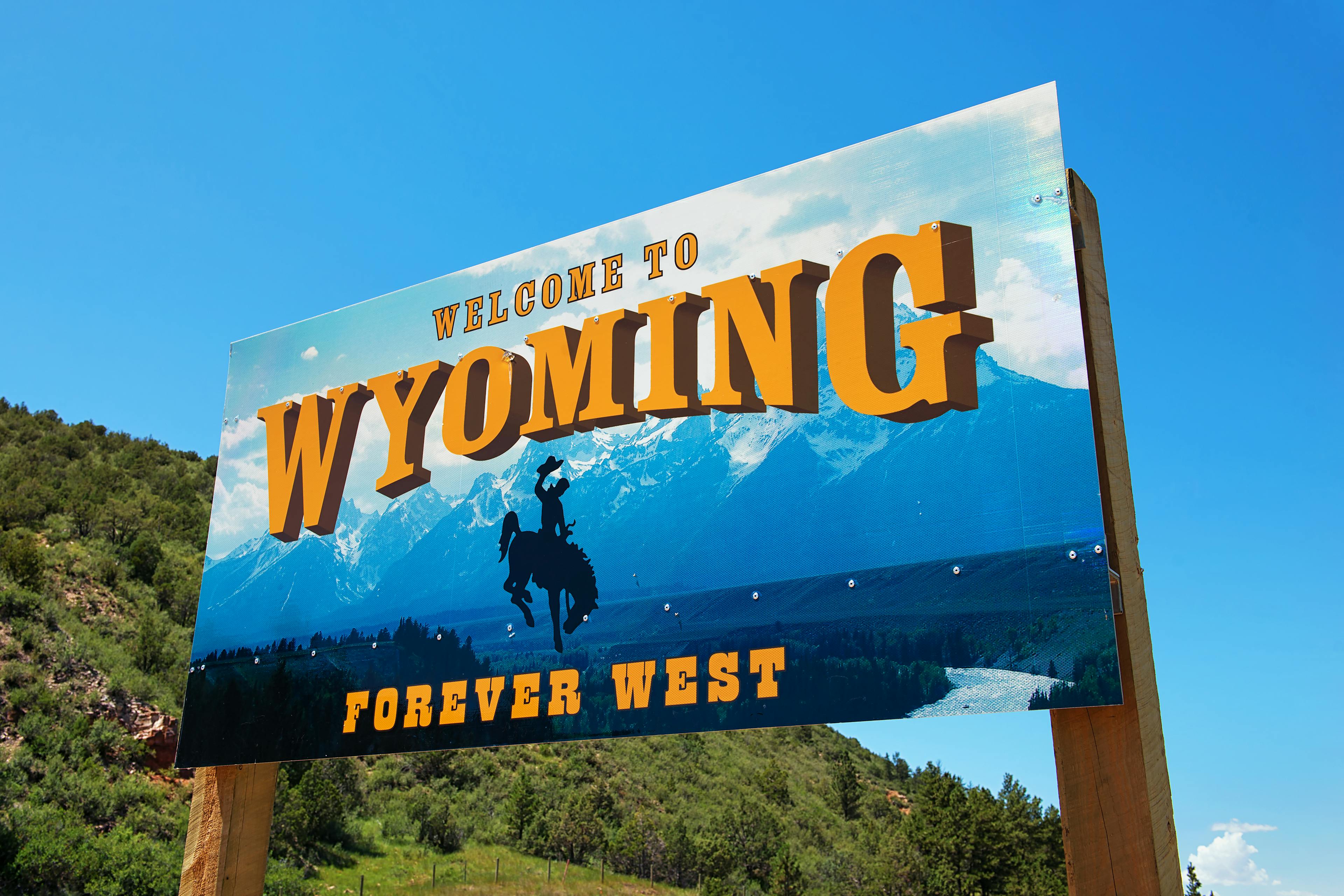 Welcome to Wyoming sign