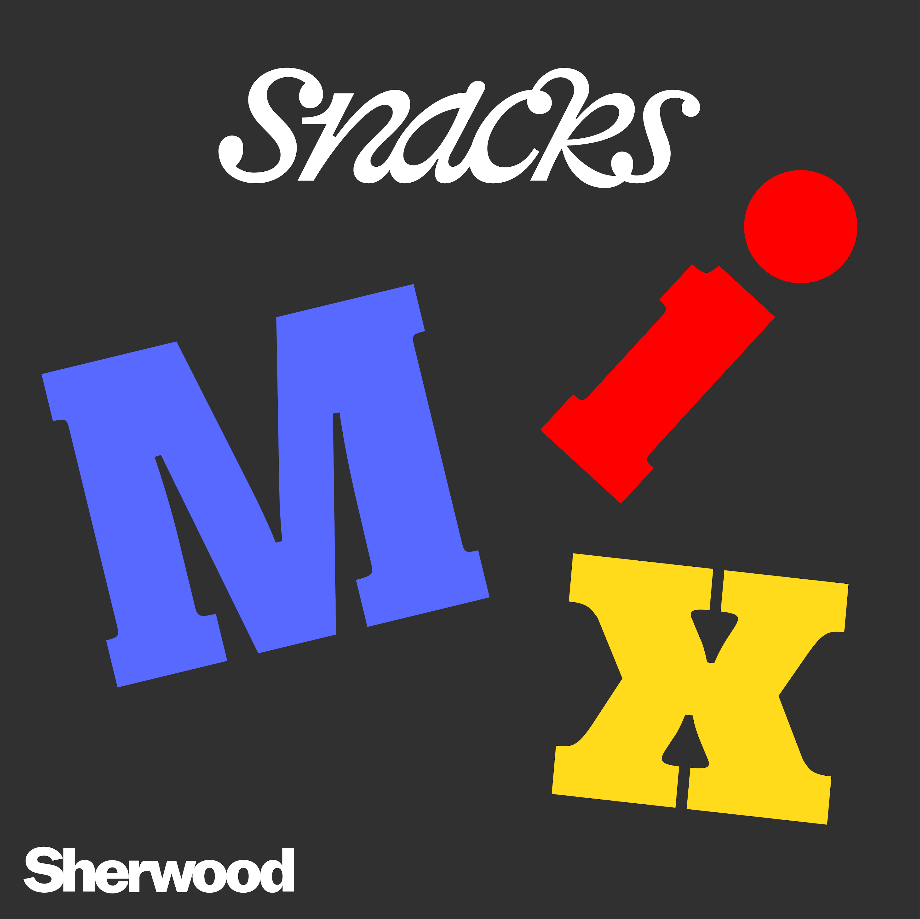Snacks Mix Podcast